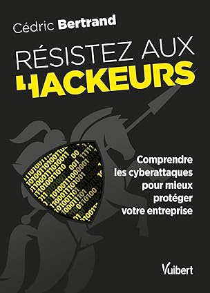 Résistez aux hackeurs